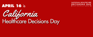 California Healthcare Decisions Day